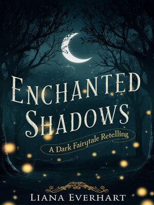 cover image of ENCHANTED SHADOWS;